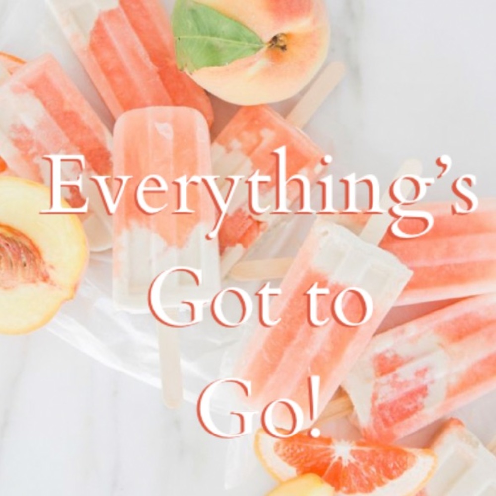 Everything’s Got to Go!